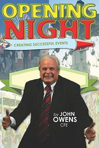 Cover image for Opening Night: Creating Successful Events