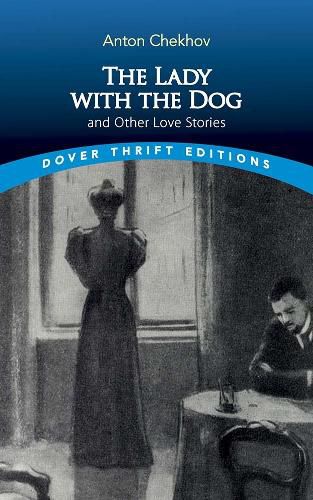 Cover image for The Lady with the Dog and Other Love Stories