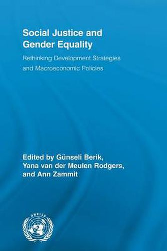 Cover image for Social Justice and Gender Equality: Rethinking Development Strategies and Macroeconomic Policies