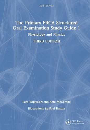 Cover image for The Primary FRCA Structured Oral Examination Study Guide 1