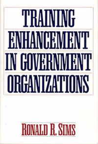 Cover image for Training Enhancement in Government Organizations