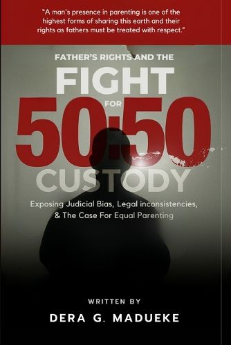 Cover image for Fathers Rights and the Fight for 50