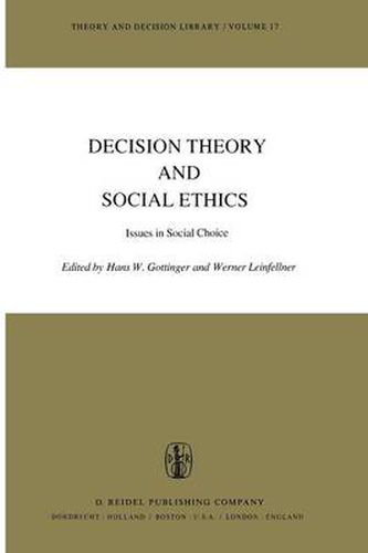 Cover image for Decision Theory and Social Ethics: Issues in Social Choice