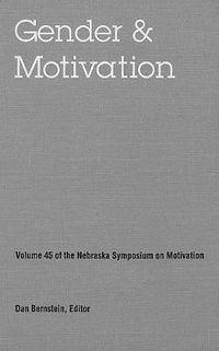 Cover image for Nebraska Symposium on Motivation, 1997, Volume 45: Gender and Motivation