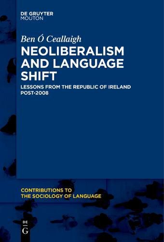 Cover image for Neoliberalism and Language Shift