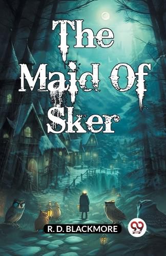 The Maid Of Sker