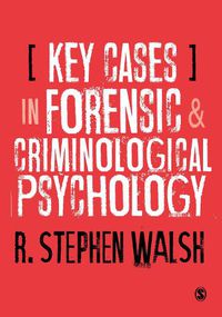 Cover image for Key Cases in Forensic and Criminological Psychology