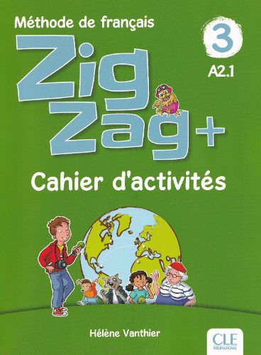 Cover image for Zigzag +: Cahier d'activites 3