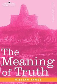 Cover image for The Meaning of Truth