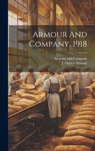 Cover image for Armour And Company, 1918