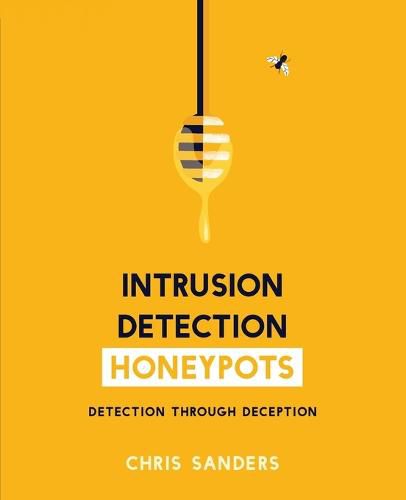 Cover image for Intrusion Detection Honeypots