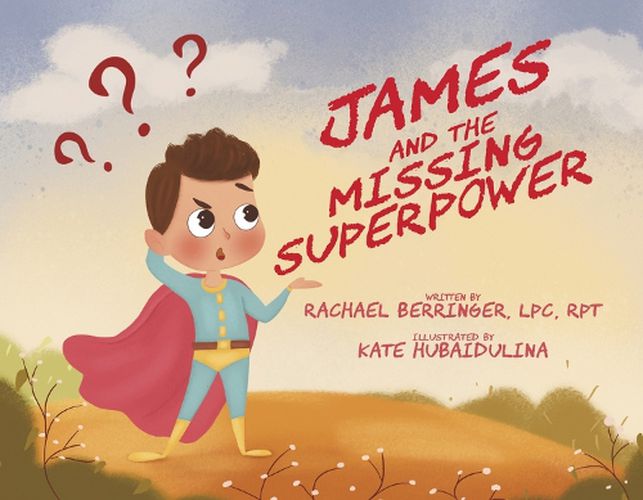 Cover image for James and the Missing Superpower