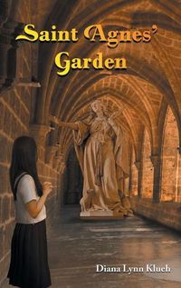 Cover image for Saint Agnes' Garden