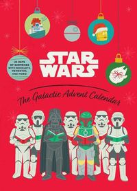 Cover image for Star Wars: The Galactic Advent Calendar: 25 Days of Surprises With Booklets, Trinkets, and More! (Official Star Wars 2021 Advent Calendar, Countdown to Christmas)