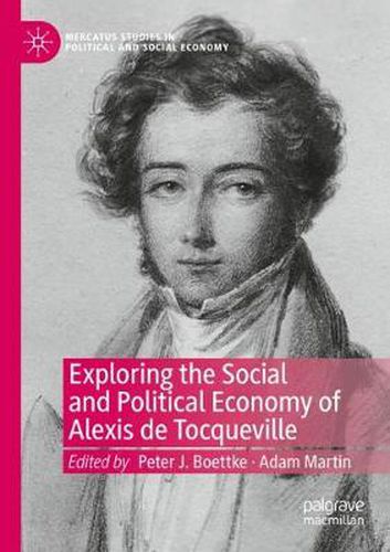 Exploring the Social and Political Economy of Alexis de Tocqueville