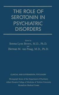 Cover image for Role Of Serotonin In Psychiatric Disorders