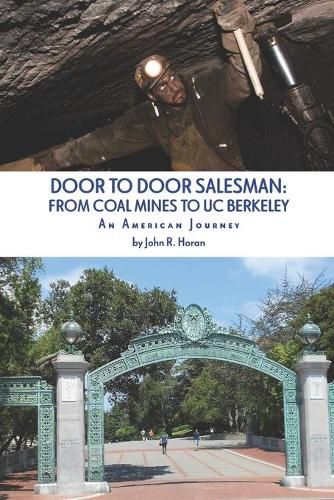 Cover image for Door to Door Salesman: FROM COAL MINES TO UC BERKELEY: An American Journey