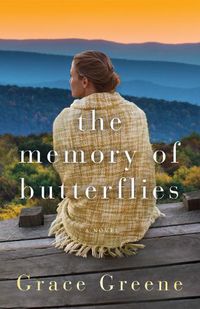 Cover image for The Memory of Butterflies: A Novel