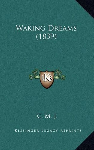 Cover image for Waking Dreams (1839)