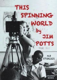 Cover image for This spinning world: 43 stories from far and wide