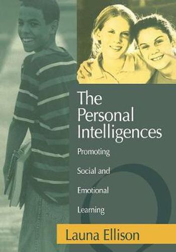 Cover image for The Personal Intelligences: Promoting Social and Emotional Learning