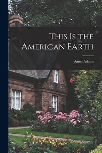 Cover image for This is the American Earth