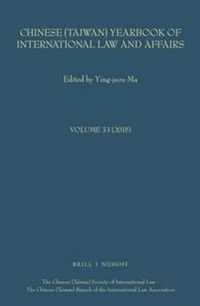 Cover image for Chinese (Taiwan) Yearbook of International Law and Affairs, Volume 33 (2015)