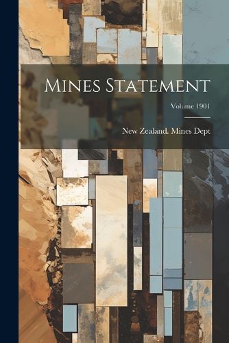 Cover image for Mines Statement; Volume 1901