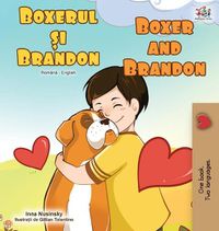 Cover image for Boxer and Brandon (Romanian English Bilingual Book)