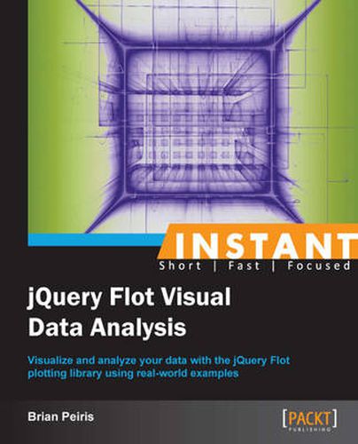 Cover image for Instant JQuery Flot Visual Data Analysis