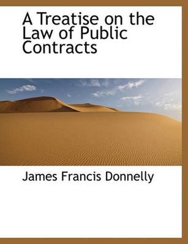 Cover image for A Treatise on the Law of Public Contracts