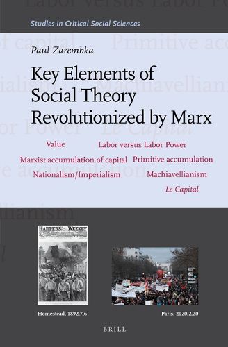 Cover image for Key Elements of Social Theory Revolutionized by Marx