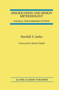 Cover image for Specification and Design Methodology for Real-Time Embedded Systems