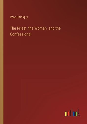 Cover image for The Priest, the Woman, and the Confessional