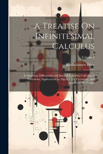 Cover image for A Treatise On Infinitesimal Calculus