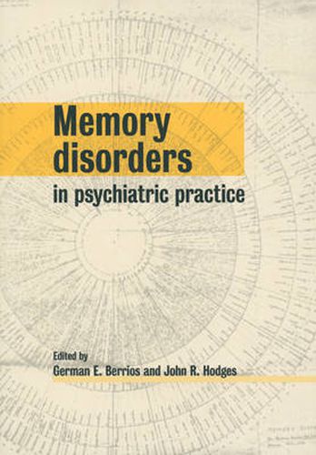 Cover image for Memory Disorders in Psychiatric Practice