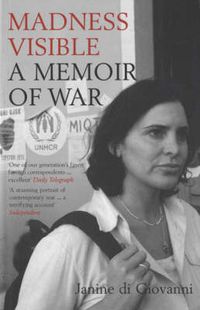 Cover image for Madness Visible: A Memoir of War