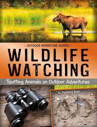 Cover image for Wildlife Watching: Spotting Animals on Outdoor Adventures