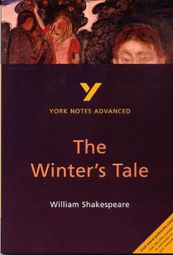 Cover image for The Winter's Tale: York Notes Advanced: everything you need to catch up, study and prepare for 2021 assessments and 2022 exams