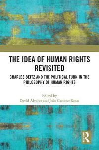 Cover image for The Idea of Human Rights Revisited