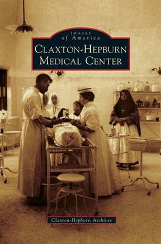 Cover image for Claxton-Hepburn Medical Center