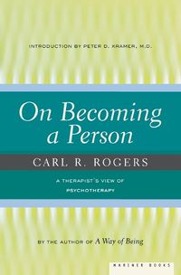 Cover image for On Becoming a Person: A Therapist's View of Psychotherapy