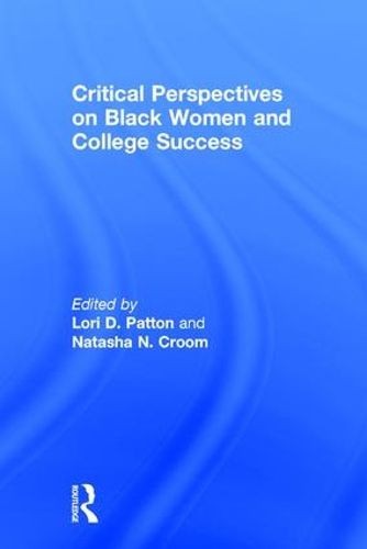 Cover image for Critical Perspectives on Black Women and College Success