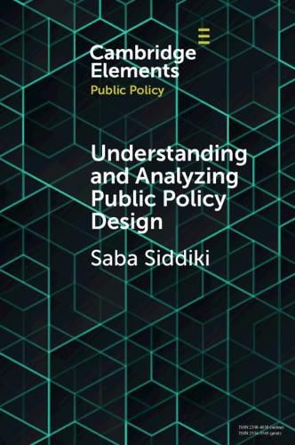 Cover image for Understanding and Analyzing Public Policy Design