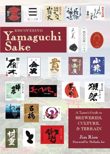 Cover image for Discovering Yamaguchi Sake: A Taster's Guide to Breweries, Culture, and Terrain