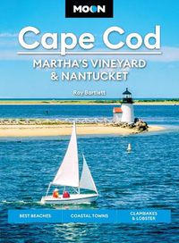 Cover image for Moon Cape Cod, Martha's Vineyard & Nantucket (Seventh Edition)