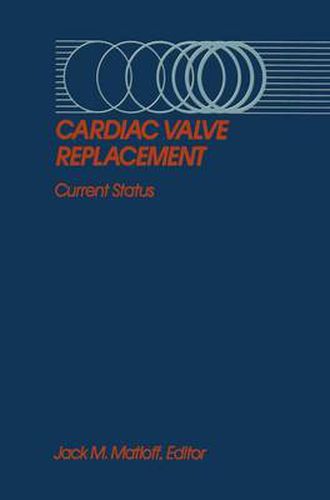 Cover image for Cardiac Valve Replacement: Current Status