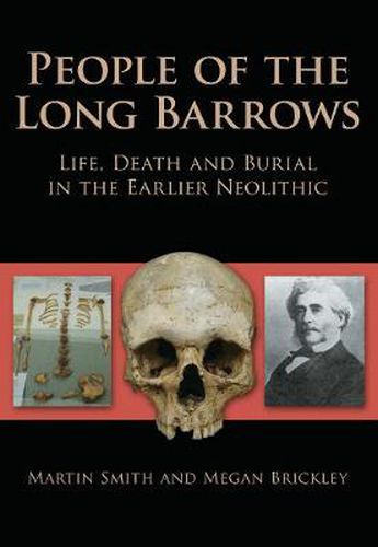 Cover image for People of the Long Barrows: Life, Death and Burial in the Earlier Neolithic