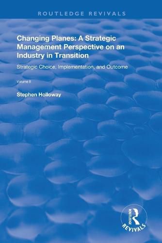 Cover image for Changing Planes: A Strategic Management Perspective on an Industry in Transition