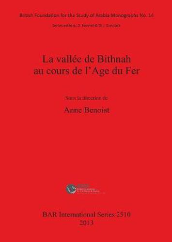 Cover image for La vallee de Bithnah au cours de l'Age du Fer